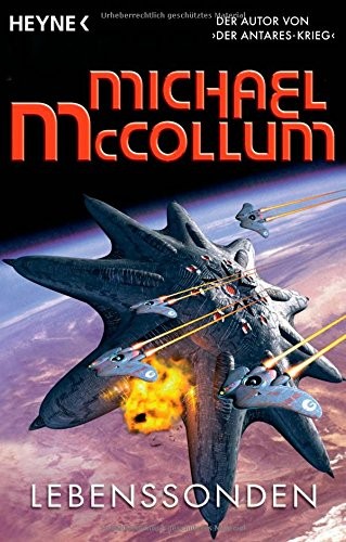 Michael McCollum: Lebenssonden (Paperback, Heyne Verlag)