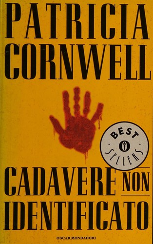 Patricia Cornwell: Cadavere non identificato (Italian language, Oscar Mondadori)