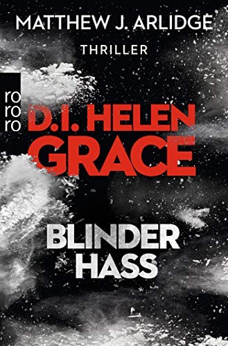 Matthew J. Arlidge: D.I. Helen Grace (Paperback, Rowohlt Taschenbuch)