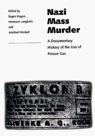 Eugen Kogon, Adalbert Rückerl, Hermann Langbein: Nazi mass murder (1993, Yale UniversityPress)