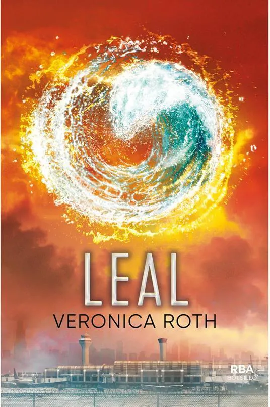 Veronica Roth: Leal (Spanish language, 2014)