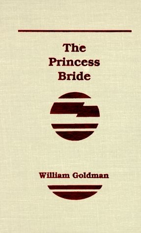 The princess bride (Hardcover, 1973, Buccaneer Books)