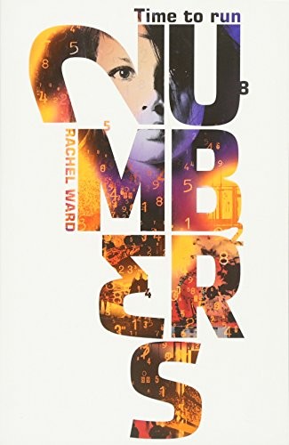 Rachel Ward, Rachel Ward: Numbers (2010, Chicken House)