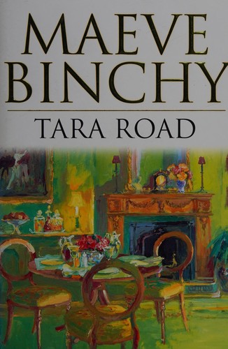 Maeve Binchy: Tara Road (Hardcover, 1998, Orion, Orion Publishing Group, Limited)