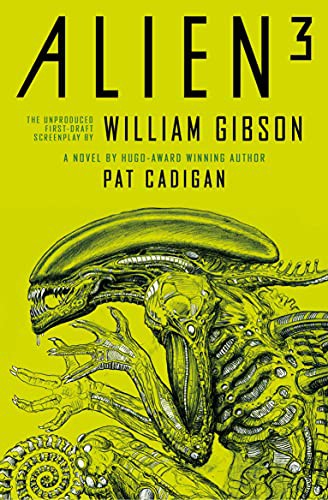 Pat Cadigan, William Gibson: Alien - Alien 3 (Hardcover, 2021, Titan Books)