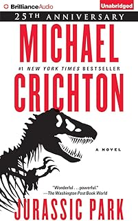 Michael Crichton: Jurassic Park (AudiobookFormat, 2015, Grand Haven, Mich. : Brilliance Audio, 2015.)