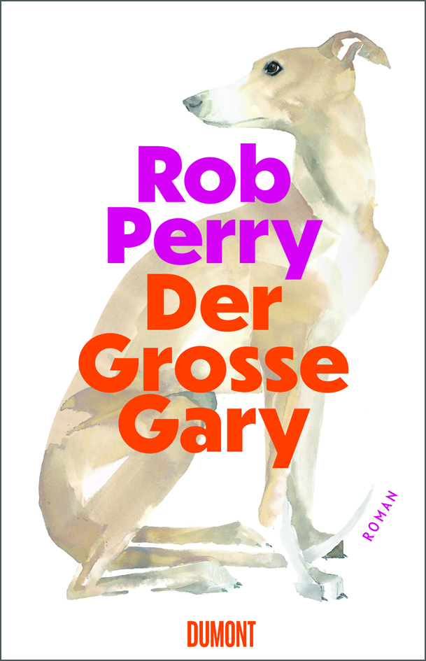 Rob Perry: Der Grosse Gary (Hardcover, German language, 2025, DUMONT)