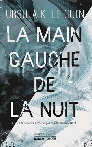 Ursula K. Le Guin: La main gauche de la nuit (French language, 2021, Éditions Robert Laffont)