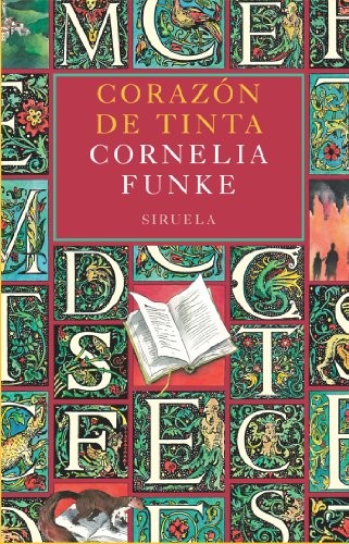 Cornelia Funke, Rosa Pilar Blanco: Corazón de tinta (Paperback, Spanish language, Siruela)