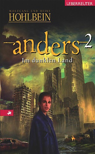 Wolfgang Hohlbein, Heike Hohlbein: Im dunklen Land (2004, Ueberreuter)