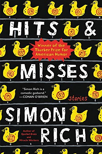 Simon Rich: Hits and Misses (Paperback, Back Bay Books)