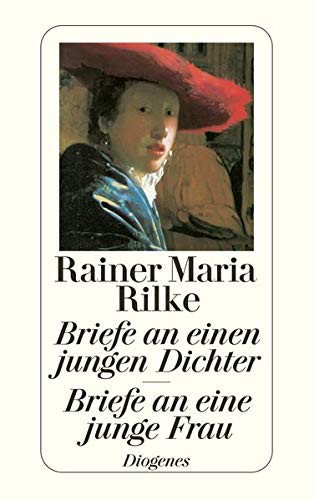 Rainer Maria Rilke: Briefe an einen jungen Dichter - Briefe an eine junge Frau (Paperback, Diogenes Verlag AG)
