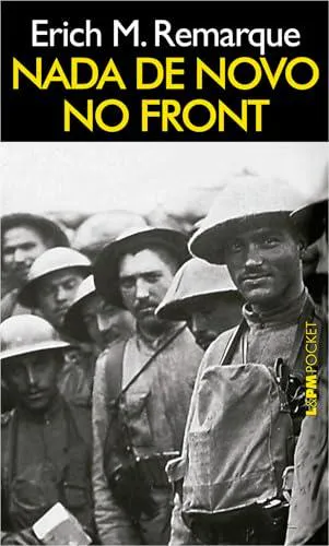 Erich Maria Remarque: Nada de Novo no Front (Portuguese language, 2004)