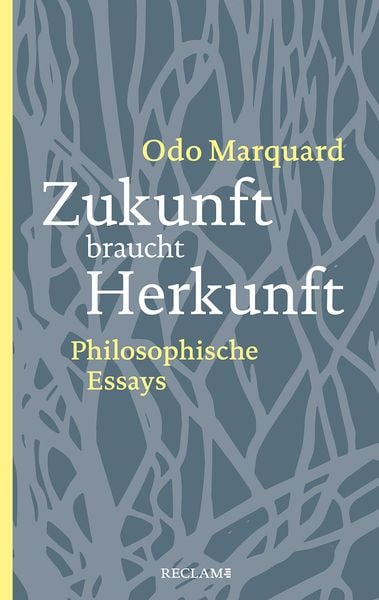 Zukunft braucht Herkunft (Paperback, Deutsch language, 2020, Reclam)