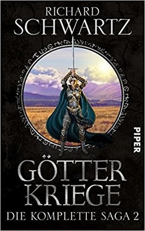 Richard Schwartz: Götterkriege: Die komplette Saga 2 (Piper Verlag GmbH)