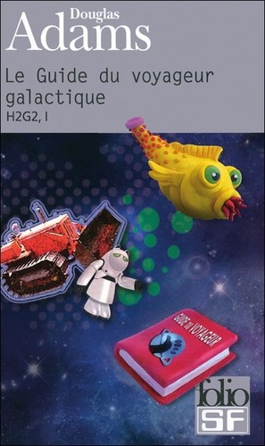 Douglas Adams, Steve Leialoha, Russell T. Davies, Simon Jones, Geoffrey McGivern, Leslie Phillips, Damián Alou, Benito Gómez Ibáñez: Le Guide du Voyageur galactique (French language, 1982, Gallimard)