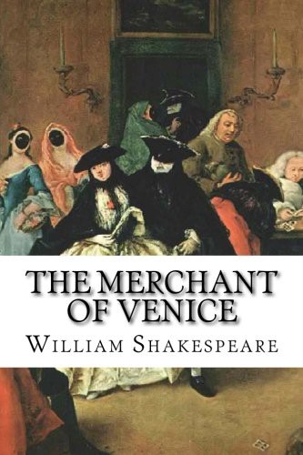 The Merchant of Venice (Paperback, CreateSpace Independent Publishing Platform)