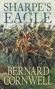 Bernard Cornwell: Sharpe's Eagle (1994, HarperCollins)