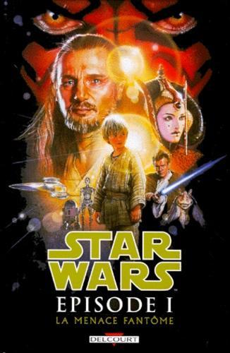 Terry Brooks: Star wars, numéro 22 - épisode I : La Menace fantôme (French language, 2004)