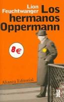 Lion Feuchtwanger: Los Hermanos Oppermann / The Oppermann Brothers (13/20) (Spanish language, 2005, Alianza Editorial Sa)
