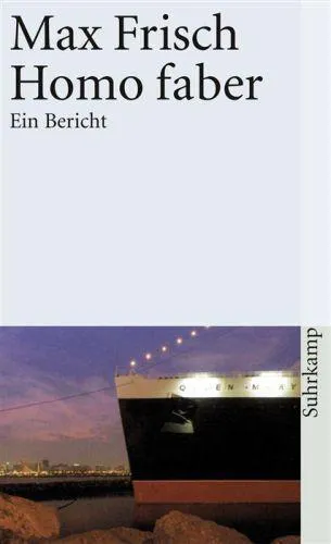 Max Frisch: Homo faber Ein Bericht (German language, 2011, Suhrkamp Verlag)