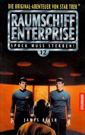 James Blish: Spock muß sterben! (German language, 1988, Goldmann)