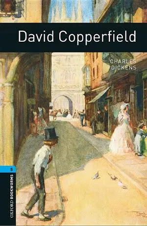 Charles Dickens: David Copperfield (Oxford University Press)
