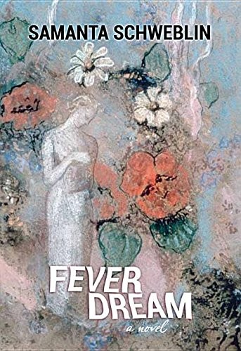 Samanta Schweblin: Fever Dream (Center Point Pub)