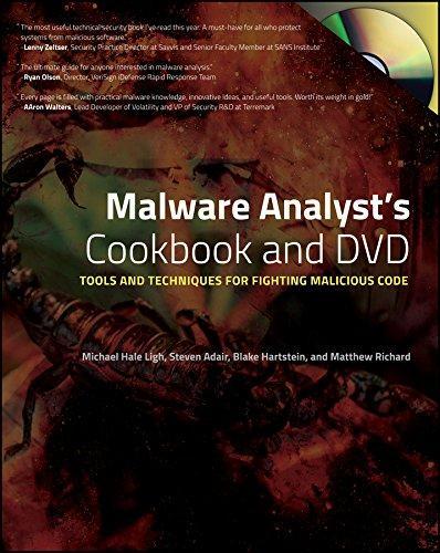 Matthew Richard, Michael Ligh, Steven Adair, Blake Hartstein: Malware Analyst's Cookbook and DVD (2010)