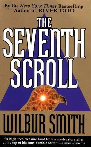 Wilbur Smith: The Seventh Scroll (Ancient Egypt, #2) (1996)