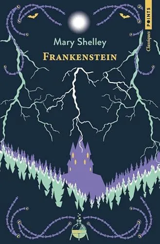 Mary Shelley: Frankenstein ou Le Prométhée moderne (French language, 2025, Éditions Points)