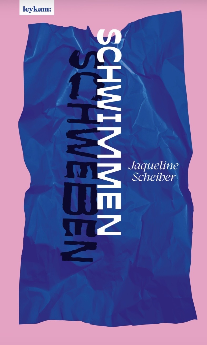 Jaqueline Scheiber: Schwimmen schweben (Hardcover, Deutsch language, Leykam)