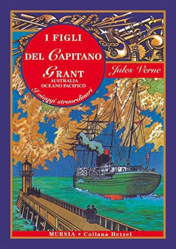 Jules Verne: I figli del capitano Grant : Australia Oceano Pacifico (Italian language, 2006)
