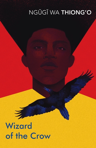 Ngũgĩ wa Thiongʼo: Wizard of the Crow (2018, Penguin Random House)