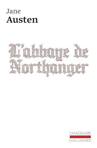 Jane Austen: L'abbaye de Northanger (French language, 2004, Éditions Gallimard)