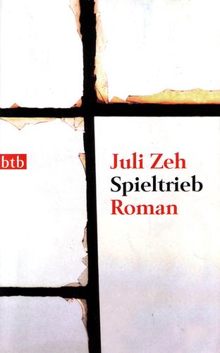 Juli Zeh: Spieltrieb (Paperback, German language, 2006, btb)