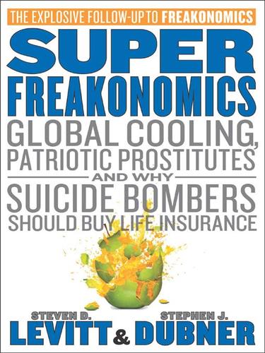 Steven Levitt: SuperFreakonomics (EBook, 2009, HarperCollins)