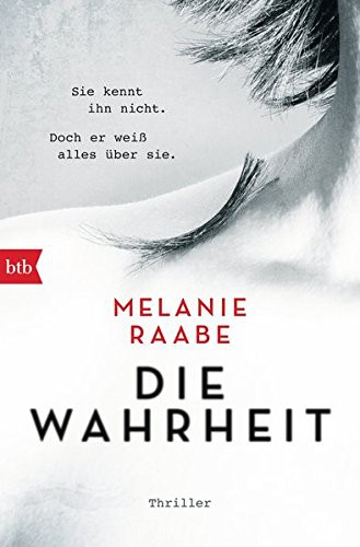 Melanie Raabe: Die Wahrheit (Paperback, German language, Bastei Lübbe, Verlagsgruppe Random House GmbH)