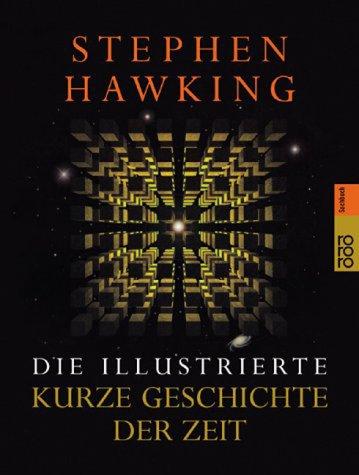 Die illustrierte Kurze Geschichte der Zeit. (Paperback, German language, Rowohlt Tb.)
