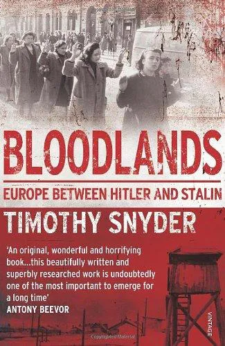 Timothy Snyder: Bloodlands (2011)