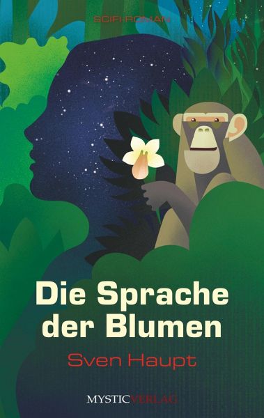 Sven Haupt: Die Sprache der Blumen