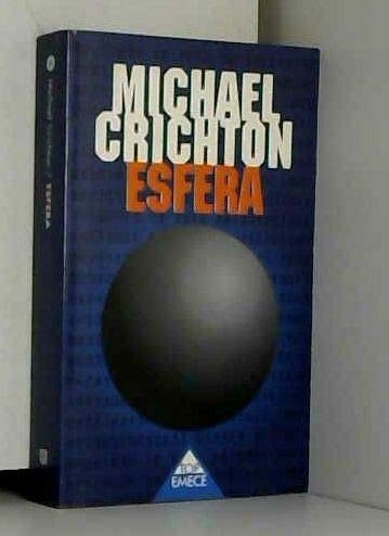 Michael Crichton, Michael Crichton: Esfera (Paperback, Spanish language, 1997, Emece Editores)