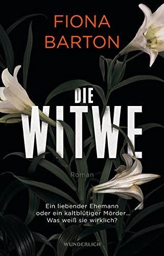 Fiona Barton: Die Witwe (Paperback, Wunderlich Verlag)