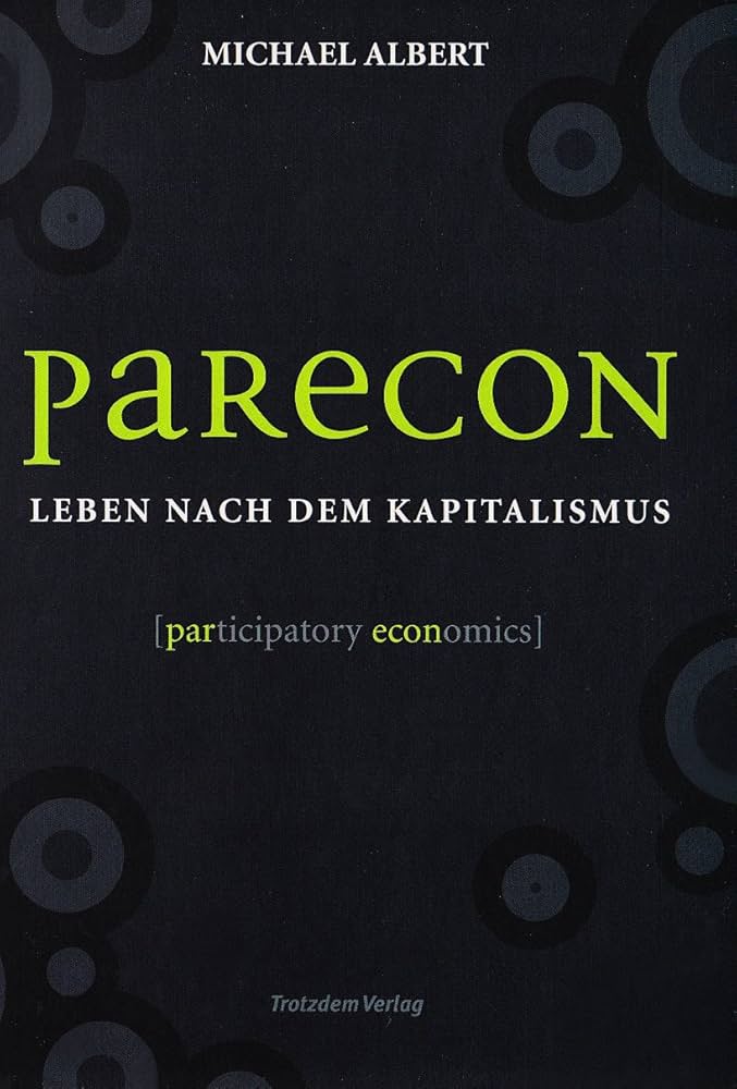 Michael Albert: Parecon (Paperback, Deutsch language, Trotzdem Verlag)