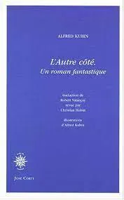 الفريد كوبين: L’autre coté. Un roman fantastique (French language)