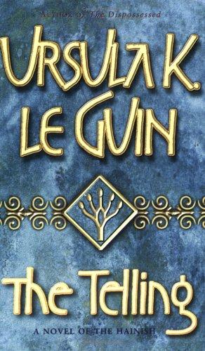 Ursula K. Le Guin (DUPLICATE): The Telling (Paperback, 2002, Gollancz)