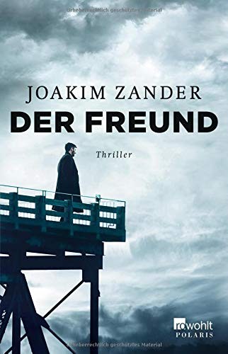 Joakim Zander: Der Freund (Paperback, Rowohlt Taschenbuch)