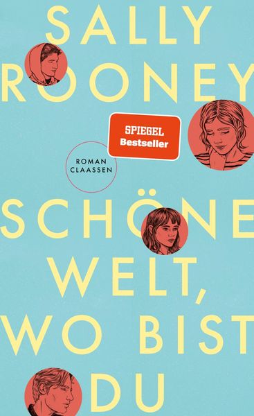 Sally Rooney: Schöne Welt, wo bist du (Hardcover, Deutsch language, Claassen)