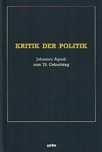 Joachim Bruhn, Manfred Dahlmann, Clemens Nachtmann: Kritik der Politik (Paperback, Ça Ira)