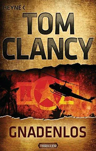 Tom Clancy: Gnadenlos (German language, 2017, Heyne Verlag)